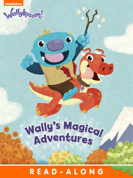 Title details for Wally's Magical Adventures by Nickelodeon Publishing - Available